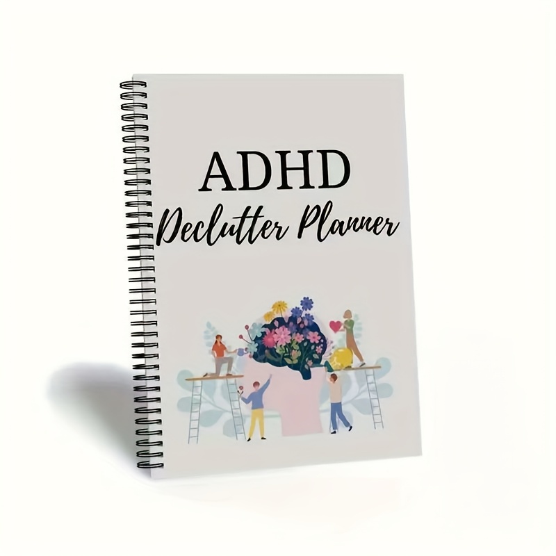 Adhd Organizing Program - Home, School, Or Office Spiral Bound Cleaning Checklist And Organizational Workbook With White And Adhd Topics