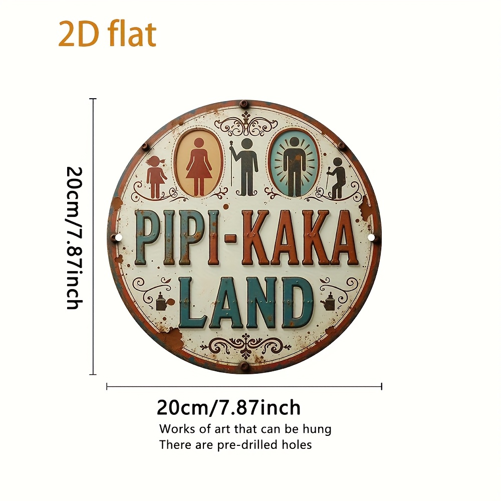 E-shop 2D-Flach, . 2D-Flachdruck Metall-Eisenschild [2D-Flach] . Vintage "PIPI-KAKA LAND" rundes Metallschild - 19,81 cm Wandkunst mit