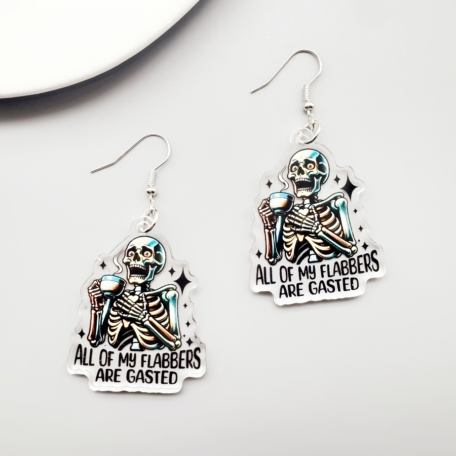 

Funny 'all Of My Flabbers Are Gasted' Skeleton Acrylic Earrings With Stainless Steel Hooks - Cute, Creative Keychain-, Unique And Humorous Gift , Earrings|humorous Accessory| Earrings, Quirky Earrings