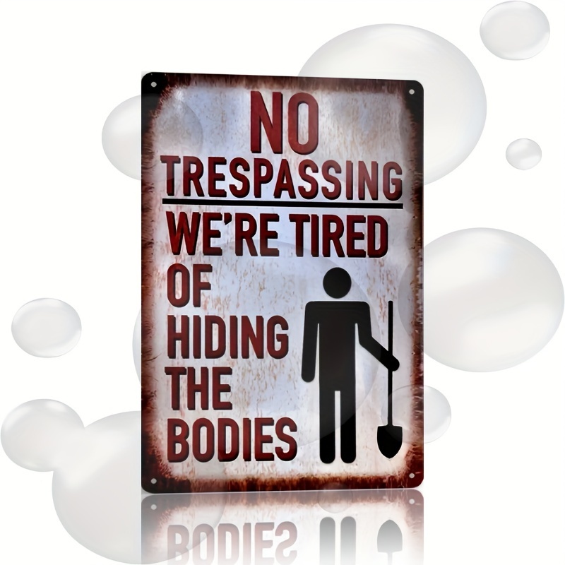 

1pc Metal Tin - "no Trespassing, Of Hiding The " Humorous Decor, , 8"x12", & , Iron , , Rounded And Pre-drilled For Hanging, For /bar/ , Suitable For