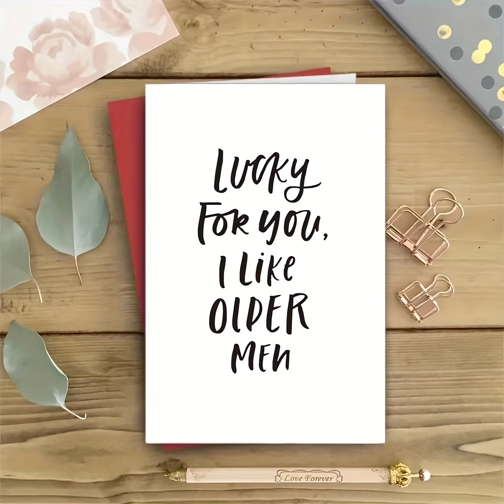 Funny Birthday Cards For Husbands, Funny Anniversary Cards For . I Love Older Men