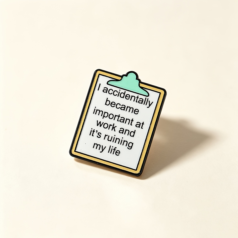 TEMU 1pc Solevdo Funny "i Accidentally Important" Enamel Pin Badge - Humorous Slogan Suitable For Bags, Hats, Jackets, , Work Gift For Coworkers,