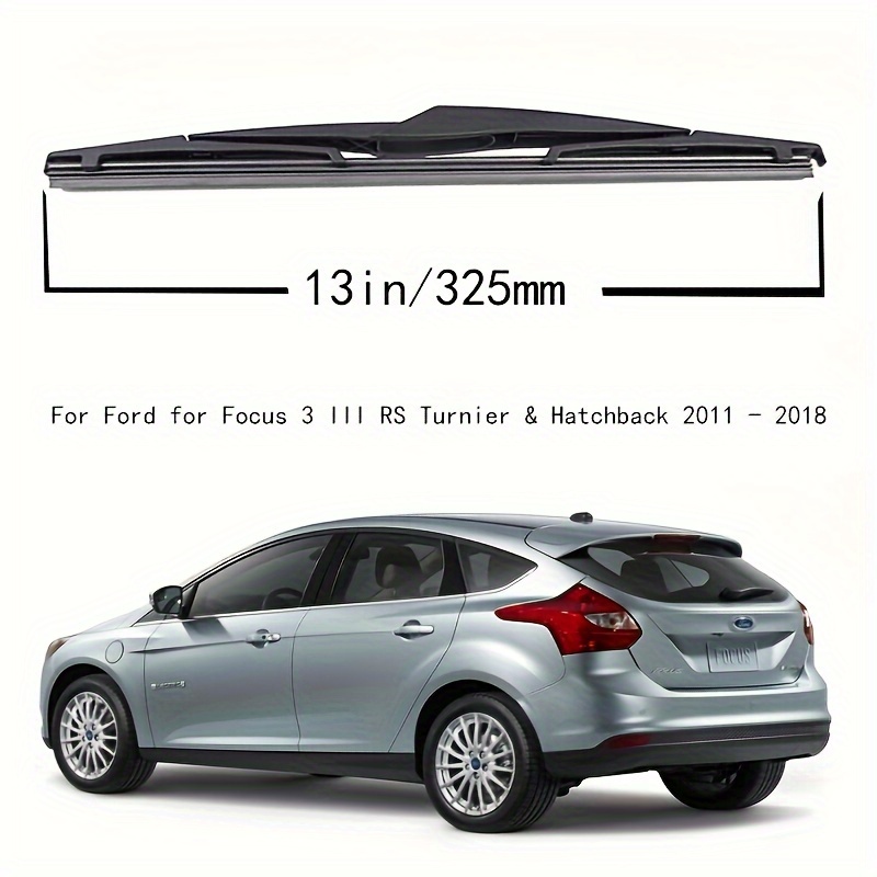 12-inch Rear Wiper Blade Suitable For Ford Focus Iii Rs & Hatchback 2011 - 2018 Model Windshield Tailgate