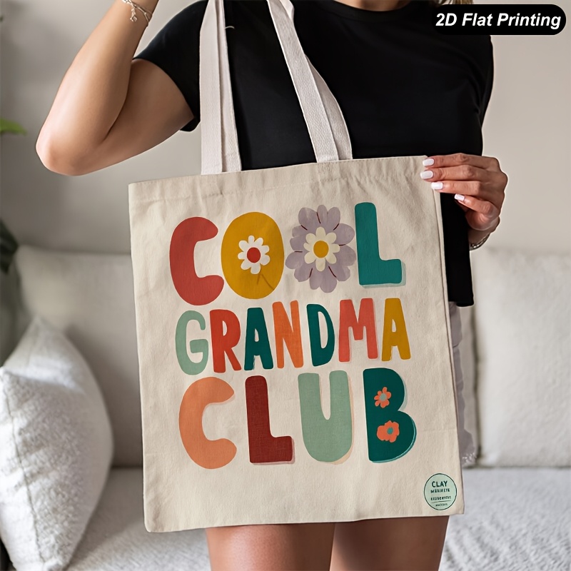 E-shop 1 Stück Unisex Tragetasche mit 2D Flat Cool Grandma Club Schriftart, eine Canvas Handtasche, geeignet für den Schultertragen, ideal für Pendeln,