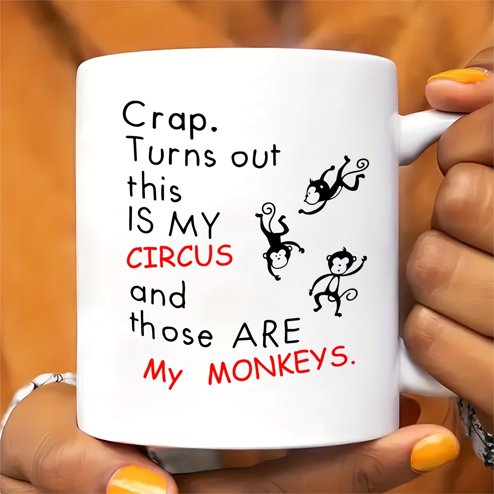 

1pc Monkeys Ceramic Mug – ". Turns Out Circus And Are My Monkeys" Design, 11oz Coffee Cup, Reusable & Dishwasher Safe, Parties, Christmas, Birthdays, And Home Decor, Monkey Gifts