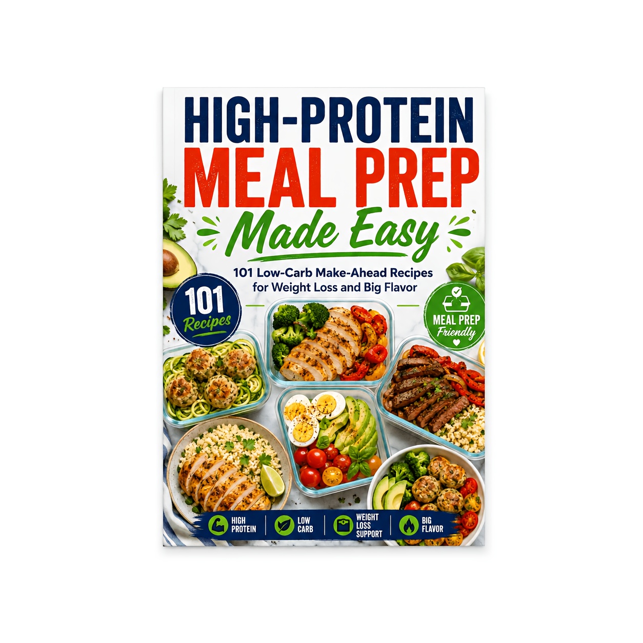 TEMU High-protein Meal Prep Made Easy 101 Low-carb Make-ahead Recipes For Weight Loss And Big Flavor