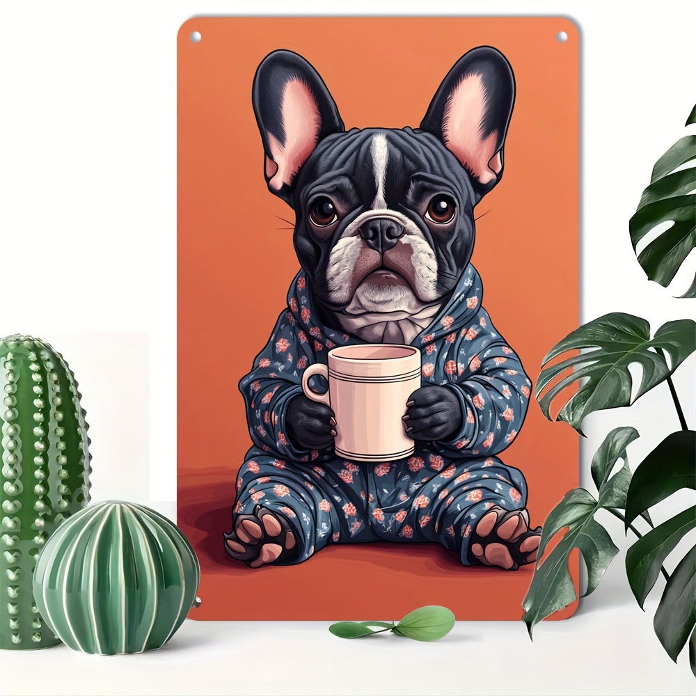 room decor vintage french bulldog drinking coffee tin sign Temu