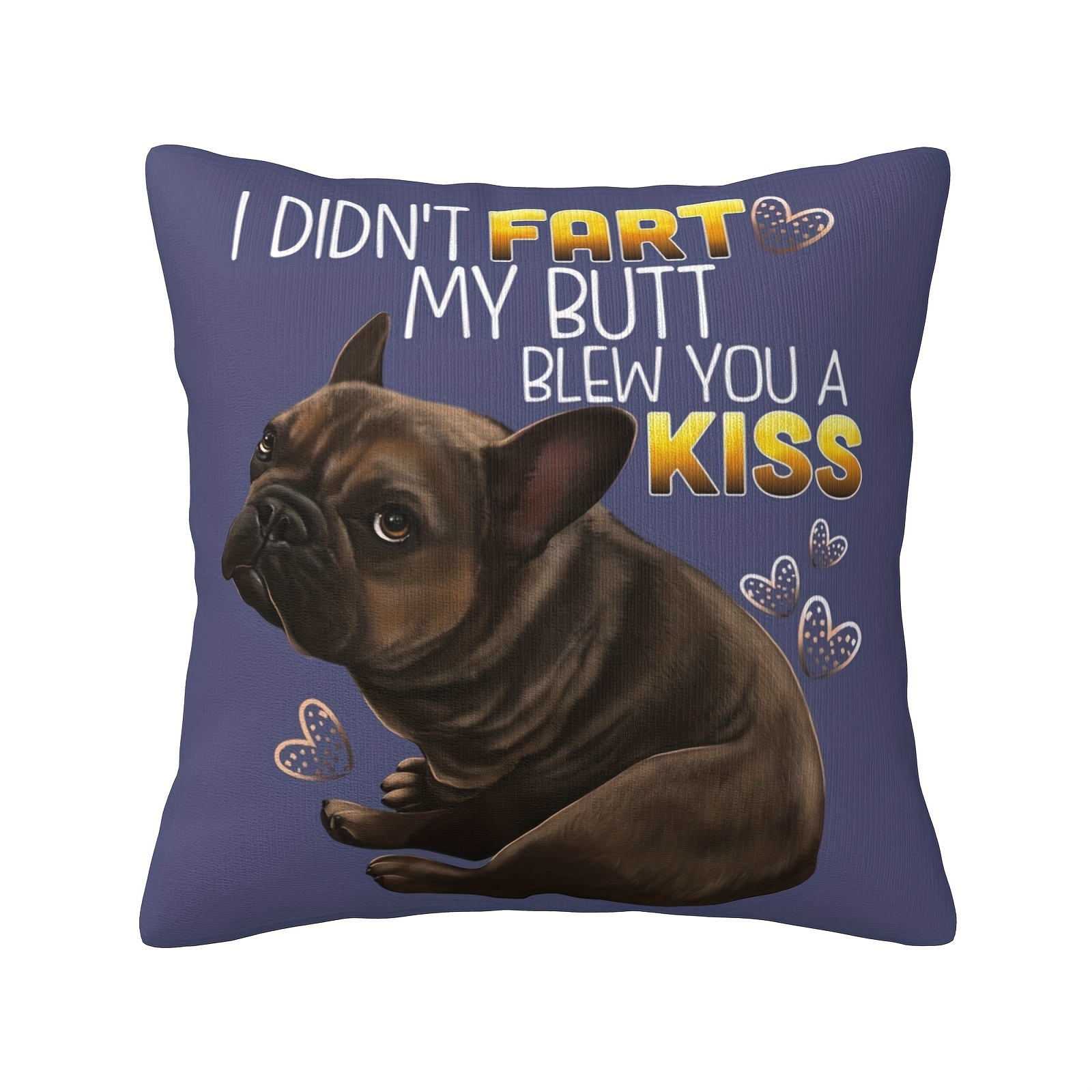 

Frenchie Humor Zippered Throw Cushion Cover, 18x18 Inch, Traditional-style French Bulldog Print, Single-sided Short For Sofa, Living Room, Bedroom, Office - Polyester, Woven, Washable Cover Only - D48