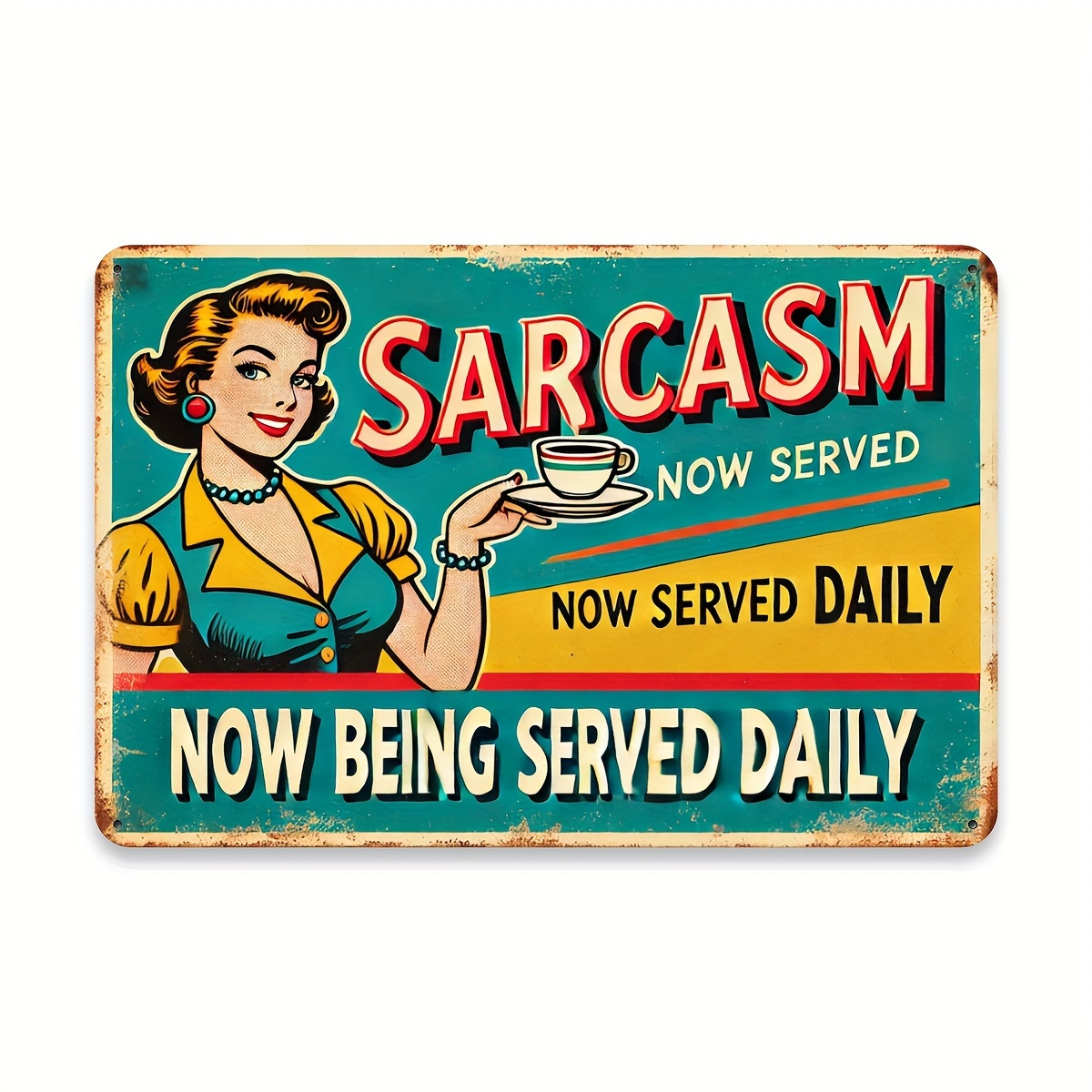 

Metal , Sarcasm , Humorous Decor, 8x12 , For , , Bar, Restaurant, , , ,