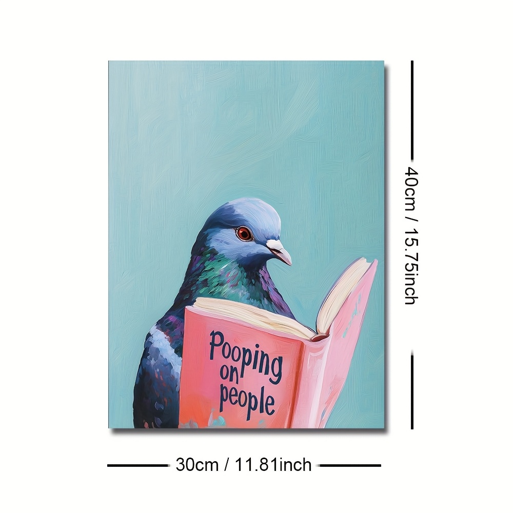 E-shop 1 Stück Ungefärbte Taube Lesen Scheißen auf Menschen Buch Lustiges Wandkunst Leinwand Poster Druck - Lustiges Vogel Tier Badezimmer Dekor für