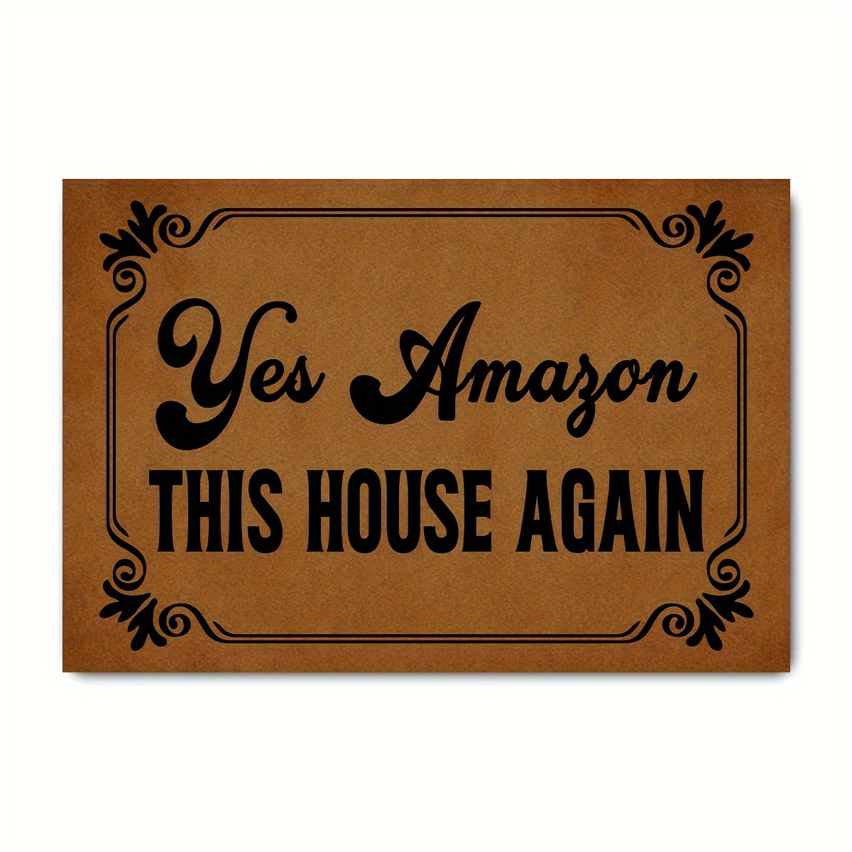 

Funny Welcome Doormat For Entrance Way Indoor Floor Rug (23.7 X 15.9 Inch) Yes Amazon This Rubber Non-slip Backing Entrance Rug Home Decor Front Porch Decorative Mat