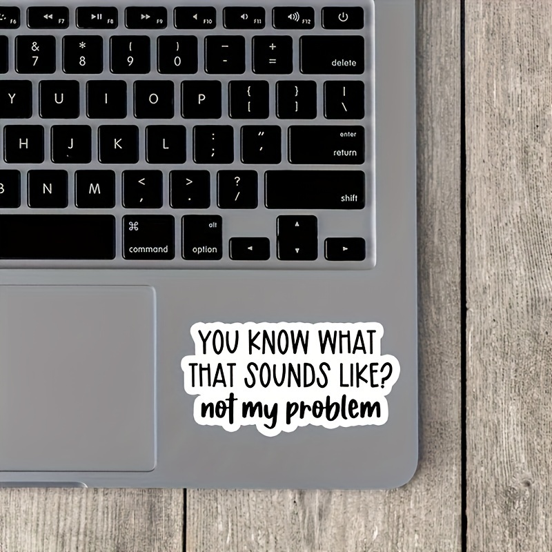 

Hilarious Sarcastic & - Laptops, Water Bottles &