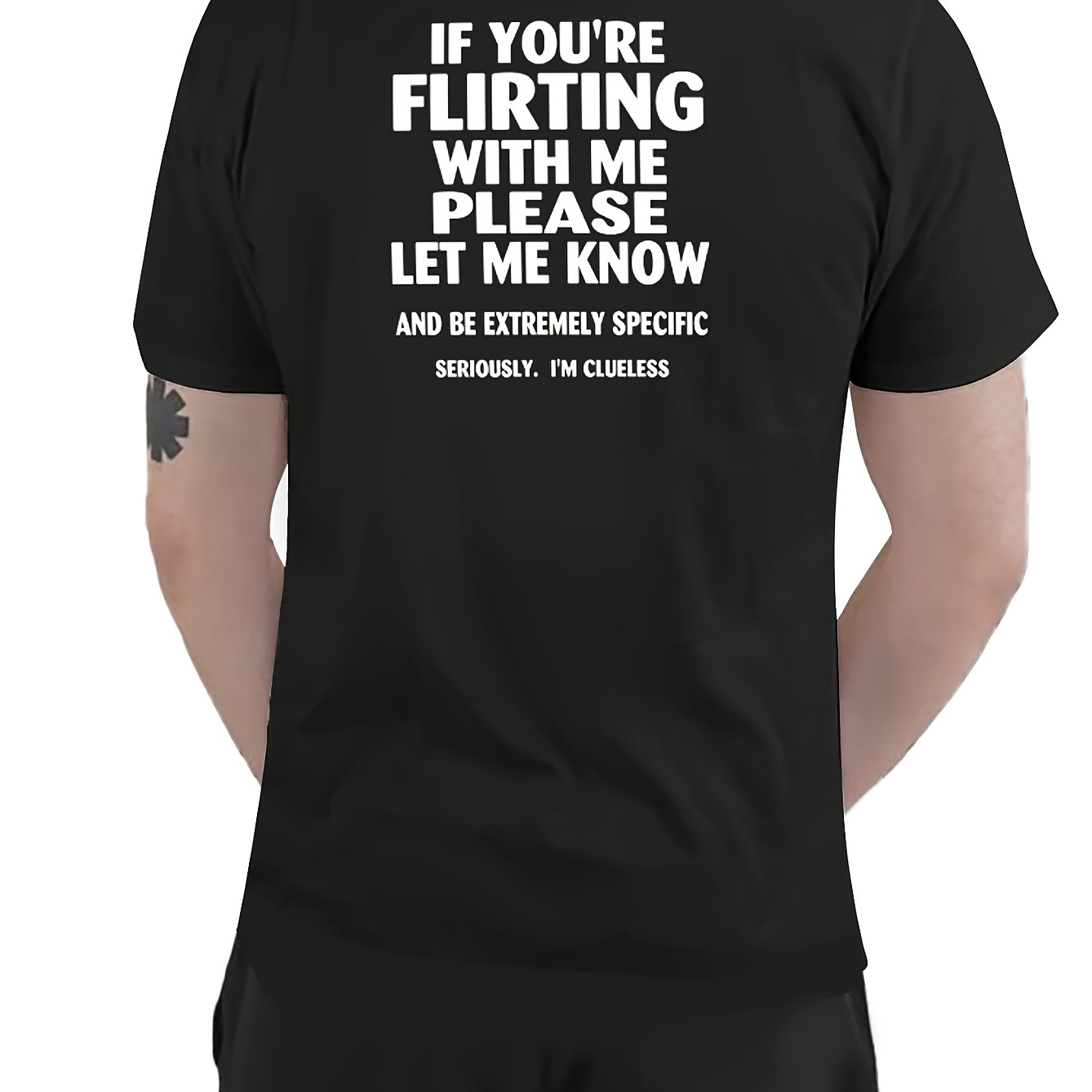 

If You're Flirting With Me Please Let Me Know Back Printing Funny T-shirt Memes Cotton Tee