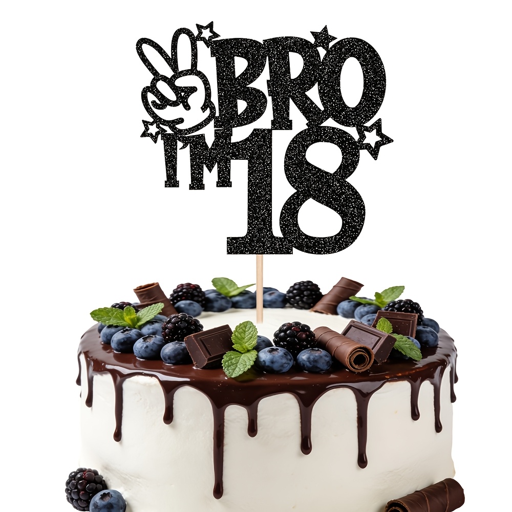1pc Black Glitter Brother I'm 18 Cake Topper, Star Happy 18th Birthday Cake Pick Bro I'm 18 Cake Decoration My 18th Birthday Decorations For Boys Cheers To Old Birthday Party Supplies