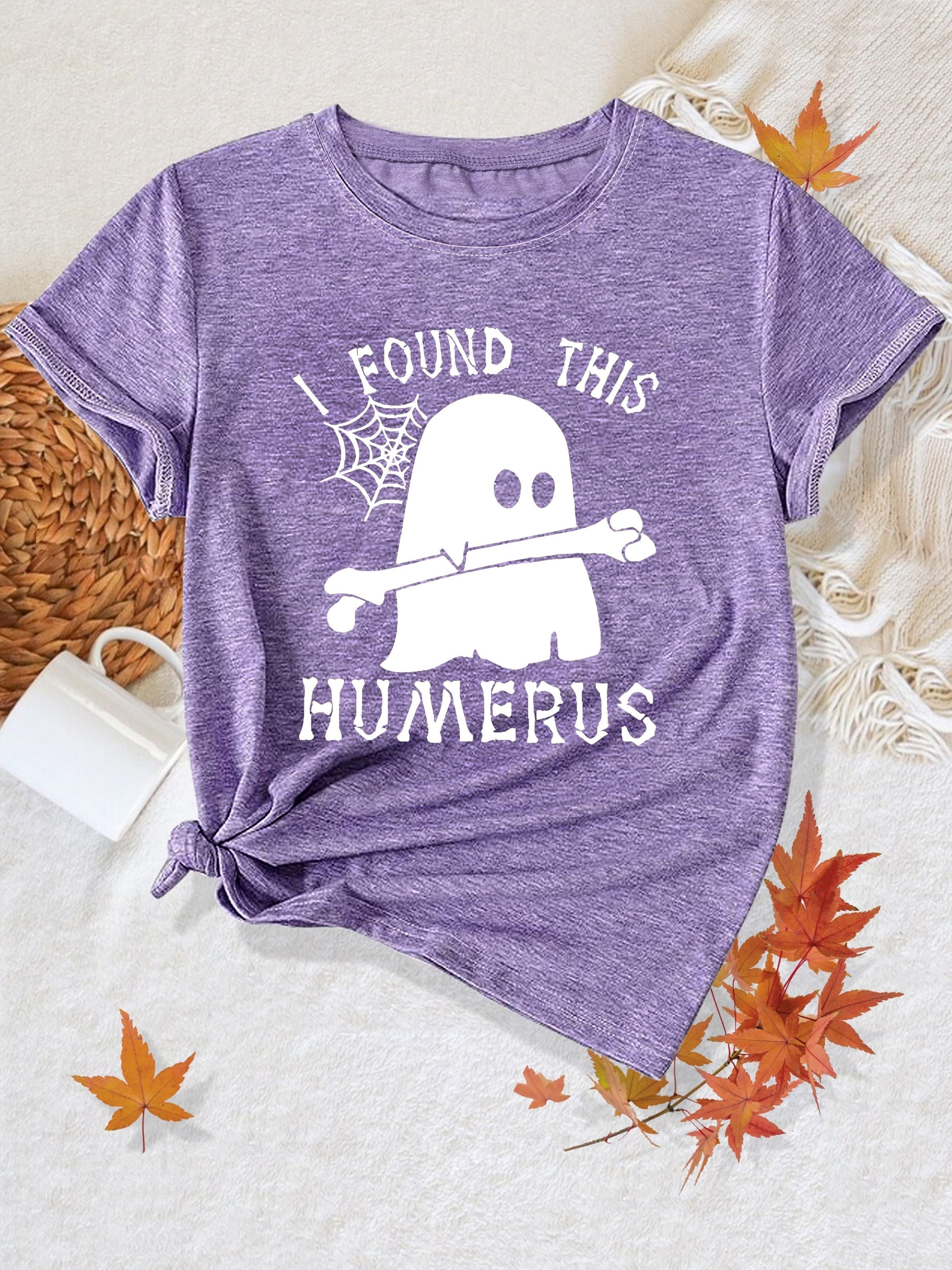 womens funny   t shirt   this humerus slogan   wrapped skeleton   casual round neck short sleeve tee for halloween themed parties casual attire machine washable     Product details 2
