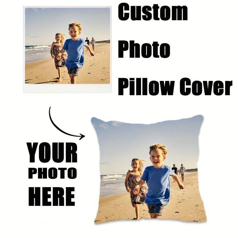 

1pc Customized Diy Photo Print Pillowcase (without Filling), Single Side Printed Pillow Cover For Home Decoration, Suitable For Festive Parties, Living Room, Bedroom, Sofa, Bed, 4 Seasons General