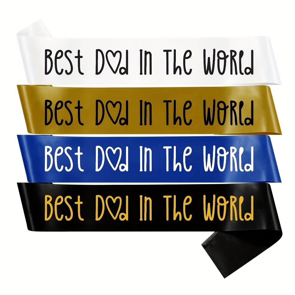 

1pc, Best Dad In The World Sash Father's Day Decoration Father's Birthday Gift