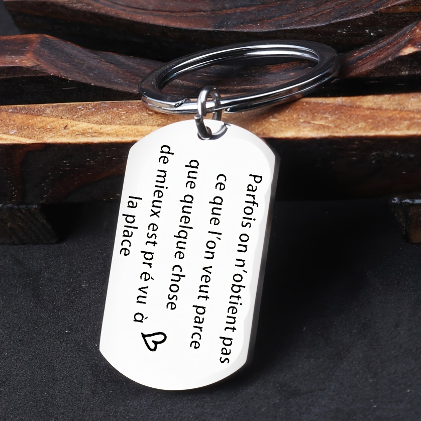 Porte-clés en acier inoxydable avec une citation française Parfois, on ne reçoit pas ce que lon veut parce que quelque chose de mieux est prévu à la  , cadeau pour les   et la famille détails 2