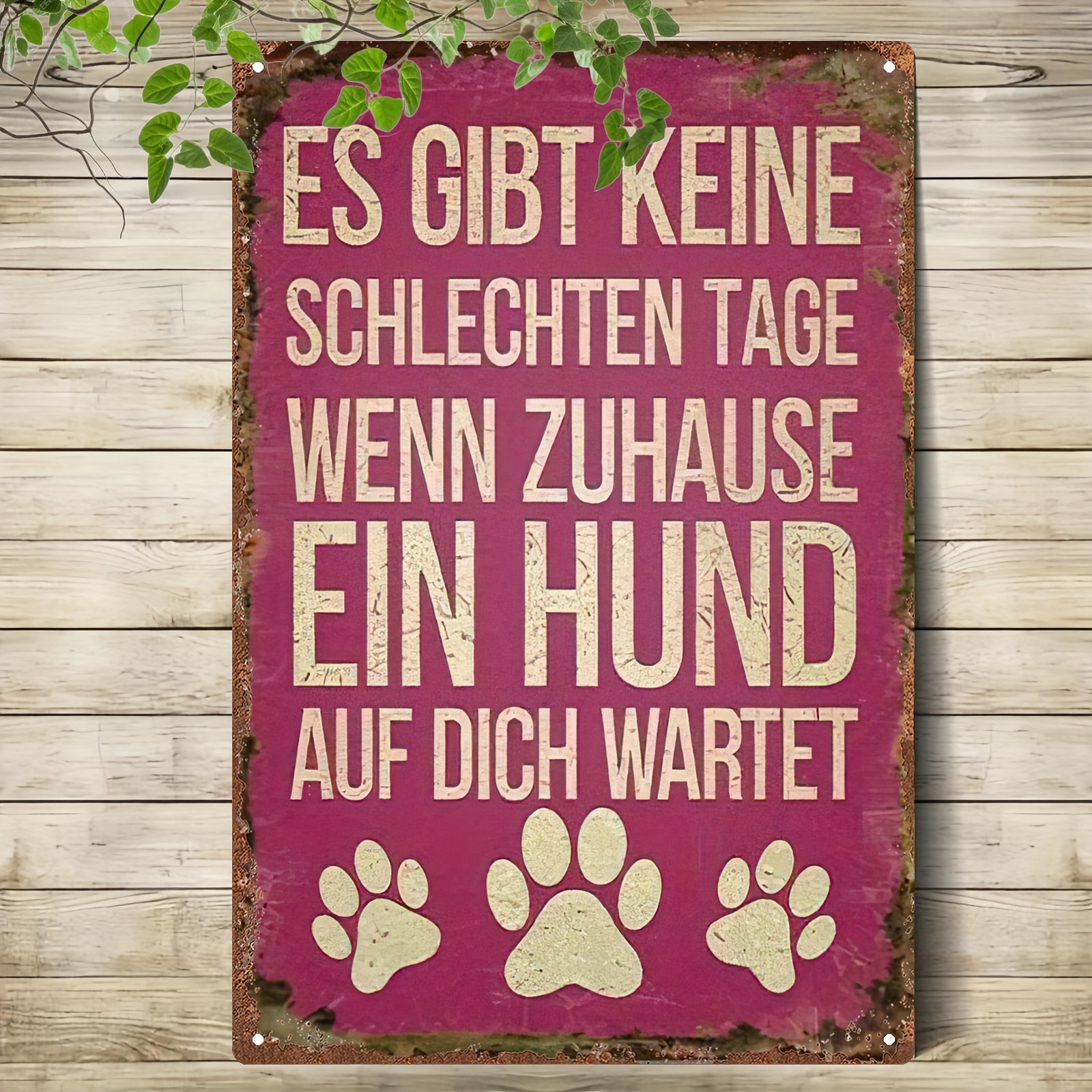 E-shop 2D Flach, . Vintage Metall Wand Schild mit deutschem Hunde-Zitat & Pfotenabdrücken - 20.32X30.48 Cm Rustikale Eisen Haustier Deko für Zuhause,