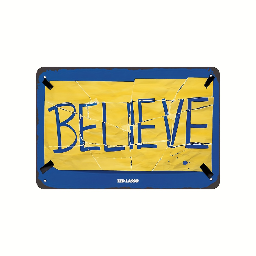 

Ted Inspired 'believe' Vintage Metal Tin Sign - 8x12" Iron For Home, Bar, Cafe, Garage Decor | High- Print With & Textured