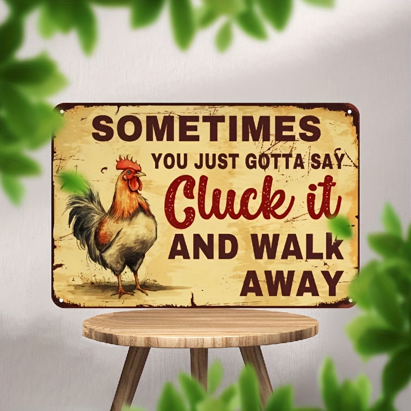 

1pc, "cluck It" Funny Chicken Metal Tin Sign (11.8x7.9 Inches), Rustic Farmhouse Wall Decor, Novelty Kitchen/bathroom/bar/cafe Art, Durable Indoor/outdoor Iron Decoration