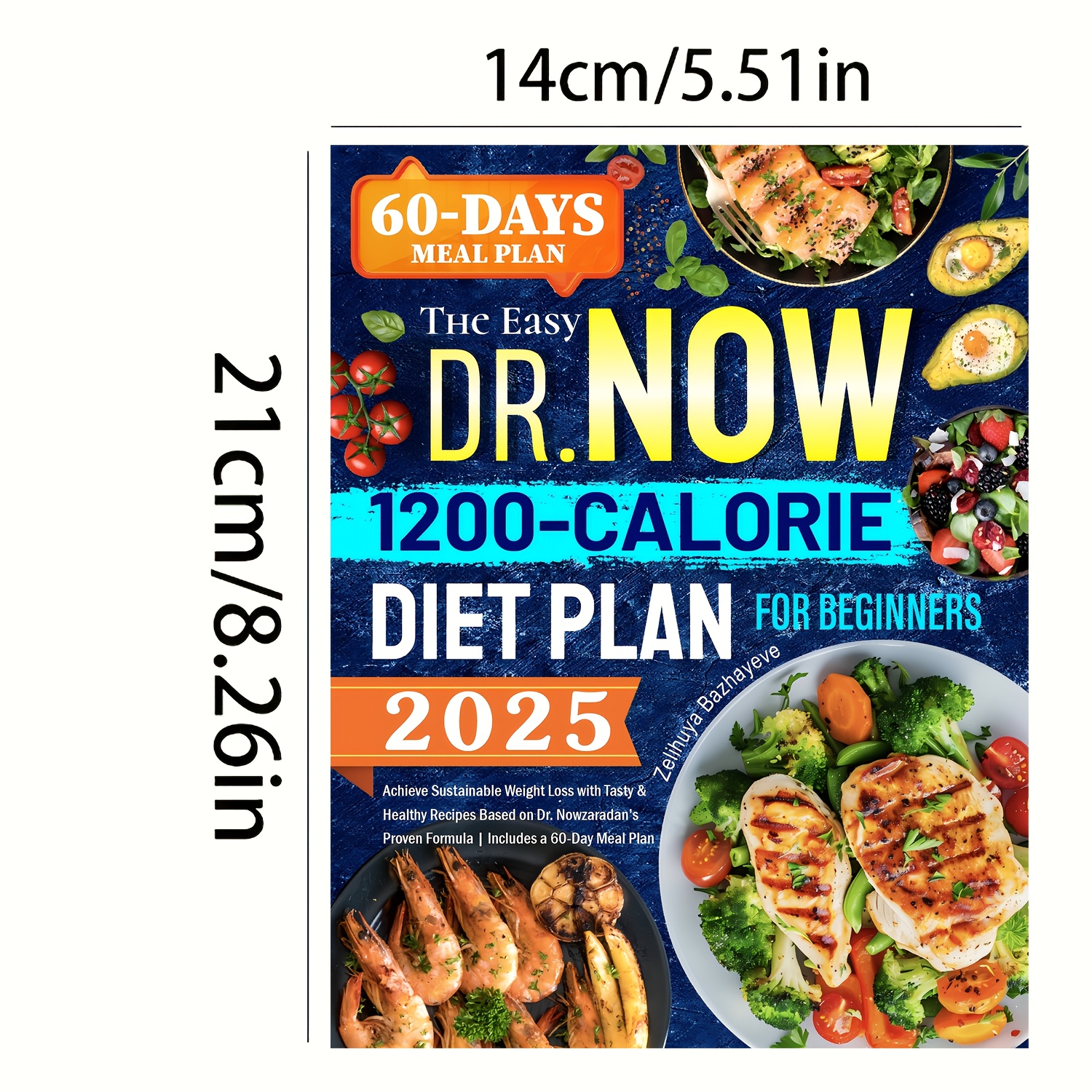 Super Simple 1200 Calorie Diet Plan: 60-Day Meal Plan with High-Protein Breakfasts, Low-Calorie Lunches, Weight Loss Dinners, Healthy Recipes, and Snacks – Includes Scientifically Backed Nutrition Guidance for Weight Management and Weight Loss Drinks