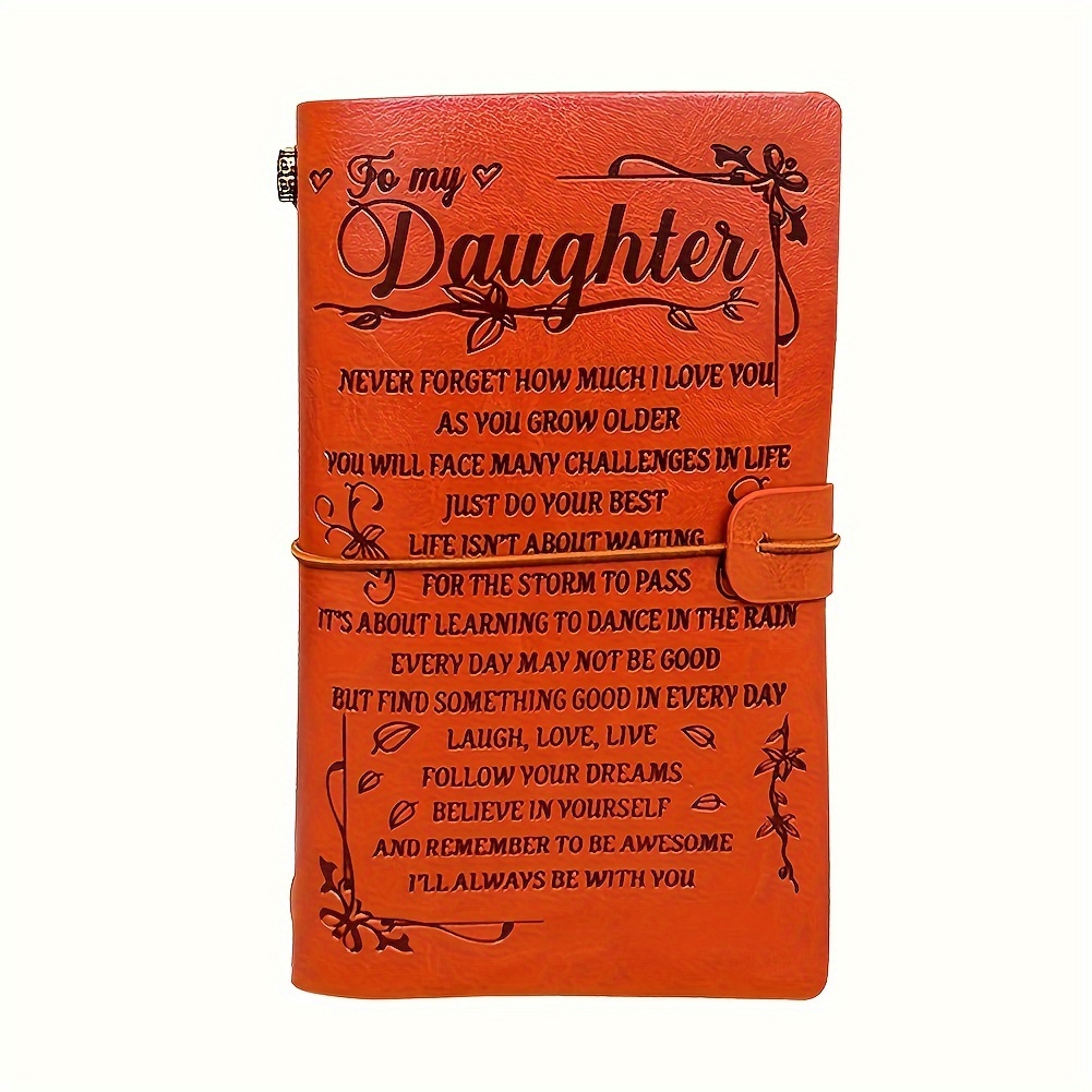 

To My Daughter Leather Journal - Vintage Refillable Plain Hardcover Executive Notebook - Inspirational Embossed Writing Journal From Mom For Christmas, Birthdays - 7.88"x4.7" Gifts For Daughter