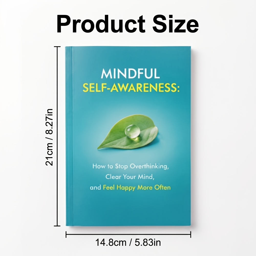 TEMU Mindful Self-awareness: How To Stop Overthinking, Clear Your Mind, And Feel Happy More Often
