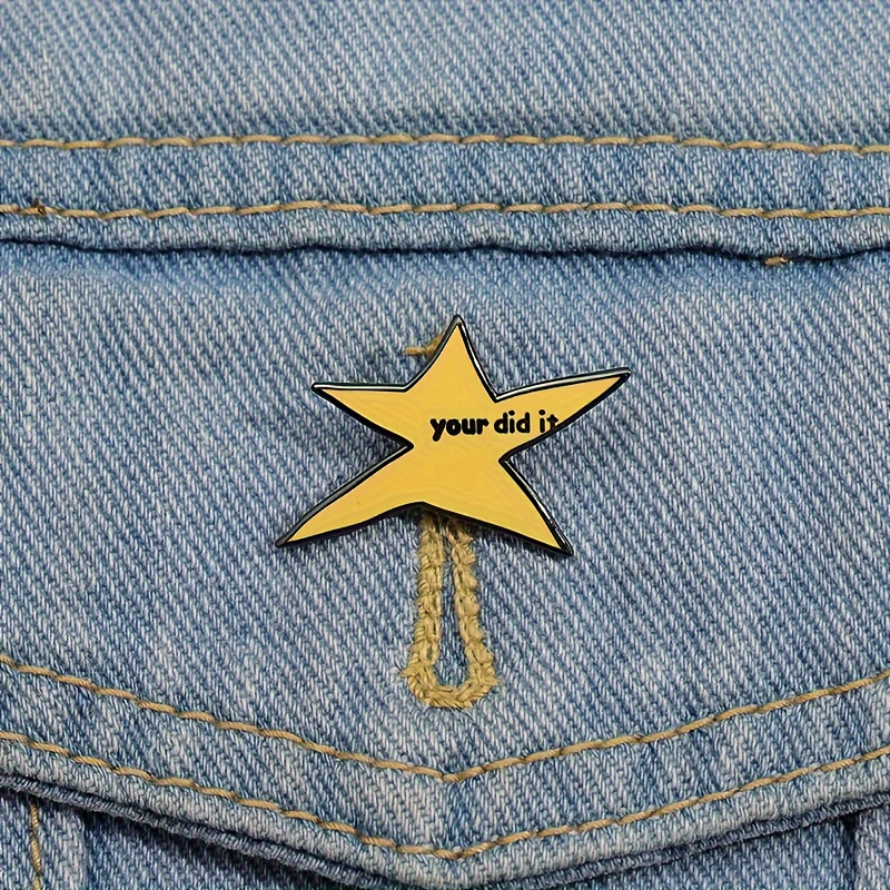 

Creative 'you Did It' You Have Achieved Humorous Meme Star Franc Metal Badge Brooch Exploration Badge Accessories