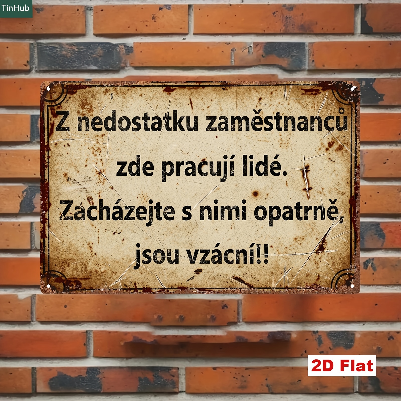 TEMU 2d Flat, 2d Flat 1pc Retro Iron Sign 20x30cm Iron Wall Sticker, Czech Humorous Quote: Due To Staff Shortages, Who Work Here Are Precious, Please