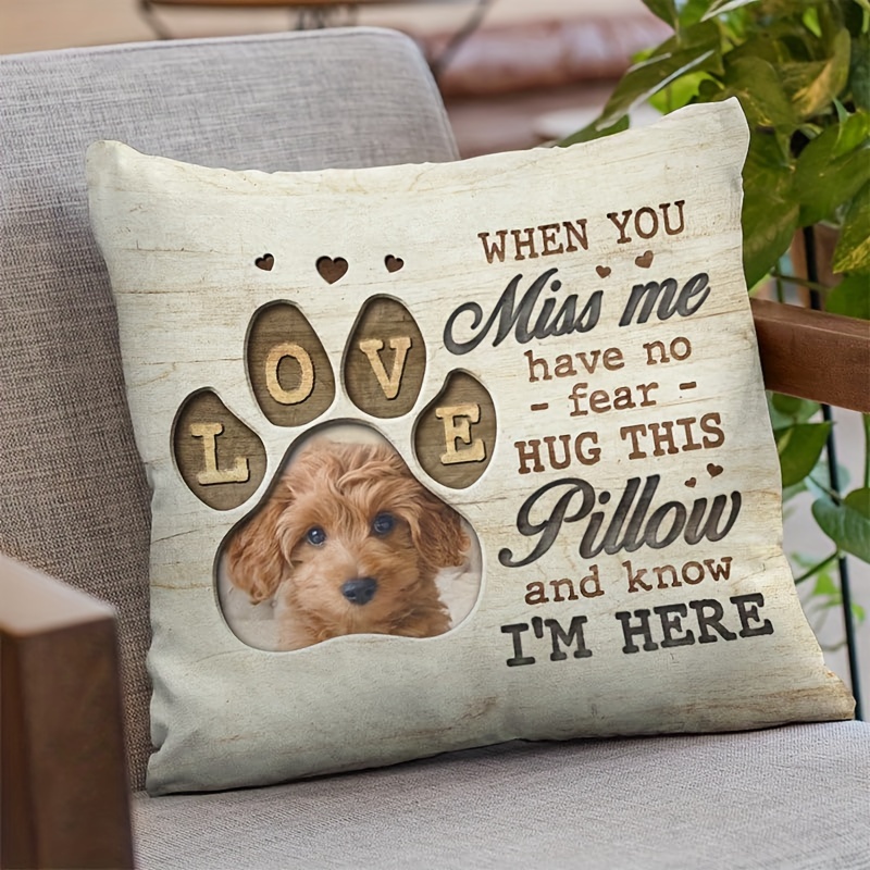 

1pc Personalized Photo Decorative Short Plush Pillow Cover 18×18inch, Pet Memorial Throw Pillow Hug This Pillow And Know I'm Here, Christmas Memorial Gifts, Pet Loss Gifts, Dog Memorial Gifts