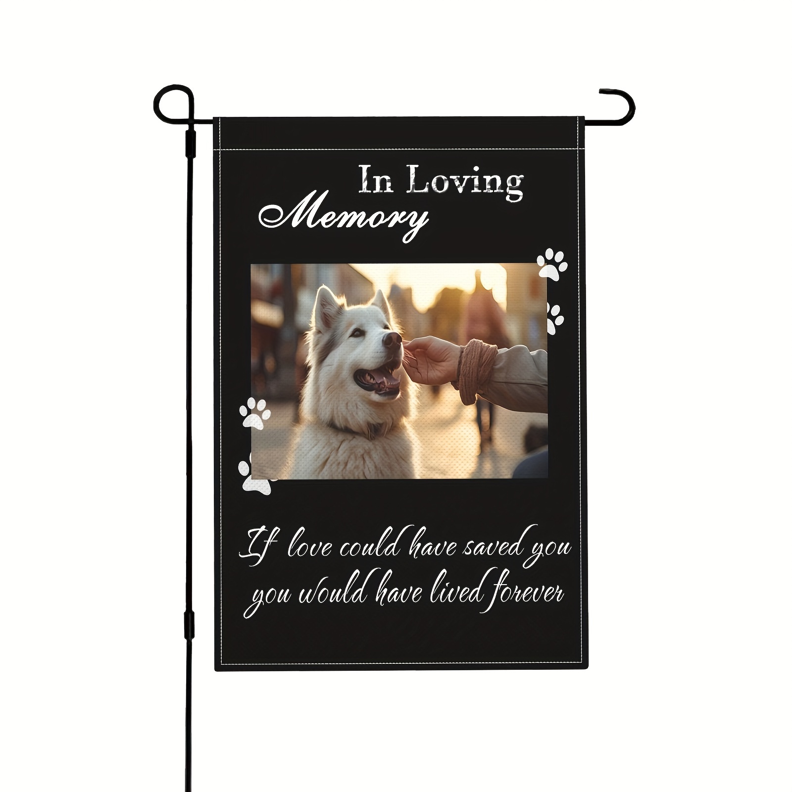 

1pc, Personalized Dog Memorial Photo Garden Flag, Custom If Love Could Have Saved You Cemetery Flag, Double Sided House Banner, Pet Memorial Gifts, 12x18 Inch(no Metal Brace)