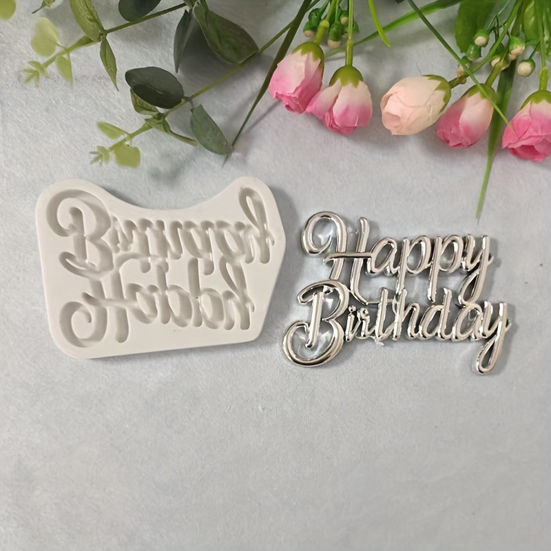 1pc, Happy Birthday Fondant Mold, 3d Silicone Mold, Candy Mold, Chocolate Mold, For Diy Cake Decorating Tool, Baking Tools, Kitchen Accessories
