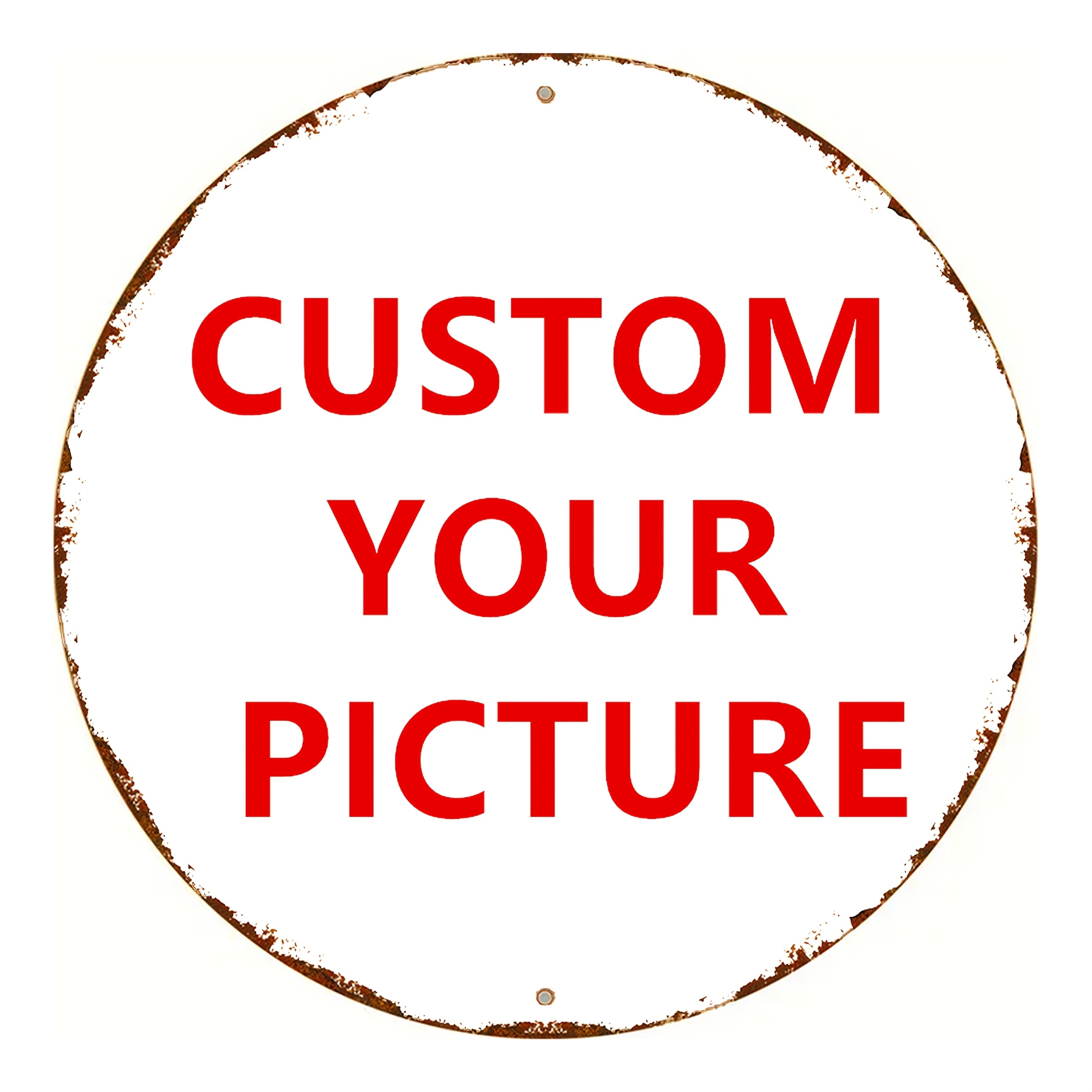 TEMU 1pc Customizable Aluminum Sign - 8x8 Inch Round Wall Art With "custom Your Picture" Text, Vintage Rustic Metal Plaque For Home Kitchen Decor,