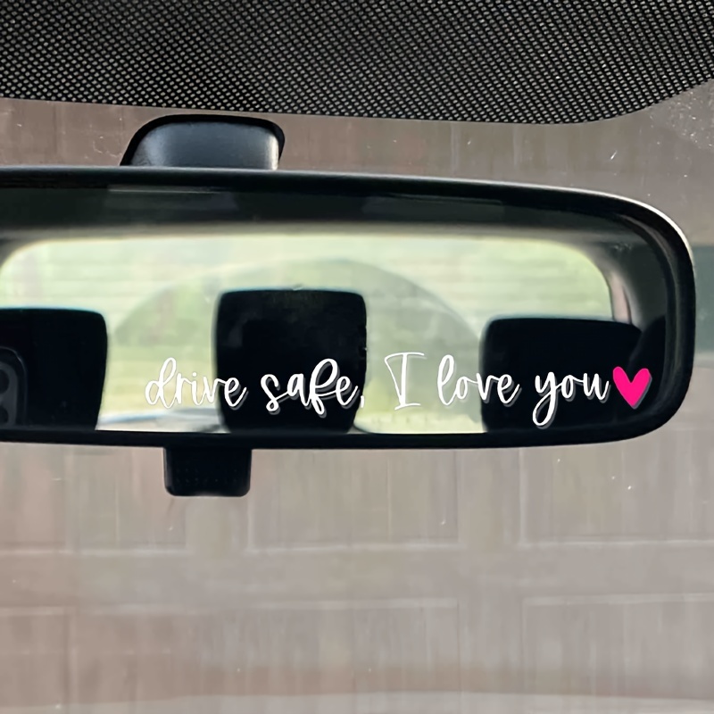 Adesivo Per Specchietto Retrovisore Drive Safe I Love You