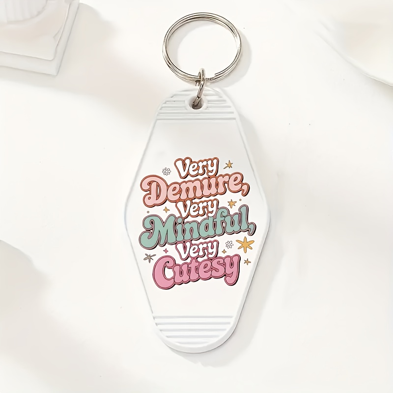

1pc Chic Keychain, Plastic With "very , Very Mindful, Very " Quote, Multifunctional Backpack Charm & Bag Pendant, Ideal Birthday & Party Gift, Women's Key Ring With Ring