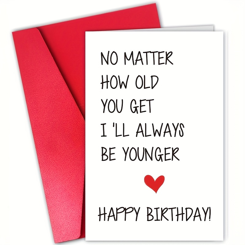 Fun Birthday Card, Suitable For Older Sister, Thick-faced Birthday Card For Him Her, I Will Card
