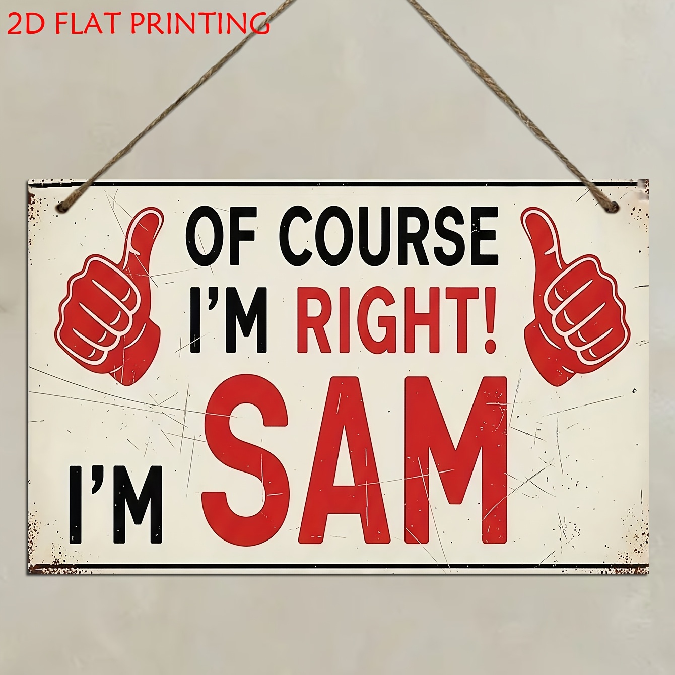 TEMU 2d Flat, 1pc Fun Wooden Wall Hanging Sign "i'm Sam— I'm Right!"— Humor Plaque, Suitable For Home, Porch, Office Decor, Minimalist Decoration,