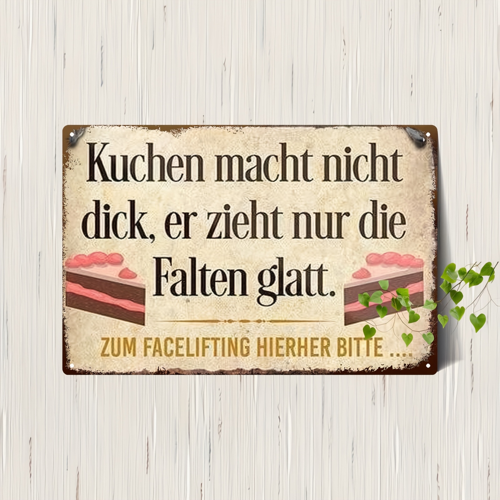 E-shop 2D Flach, . Vintage Eisen Wand Schild mit humorvollem deutschem Zitat & Kuchen Design - 20.32X30.48 Cm Rustikale braune Metall Plakette für
