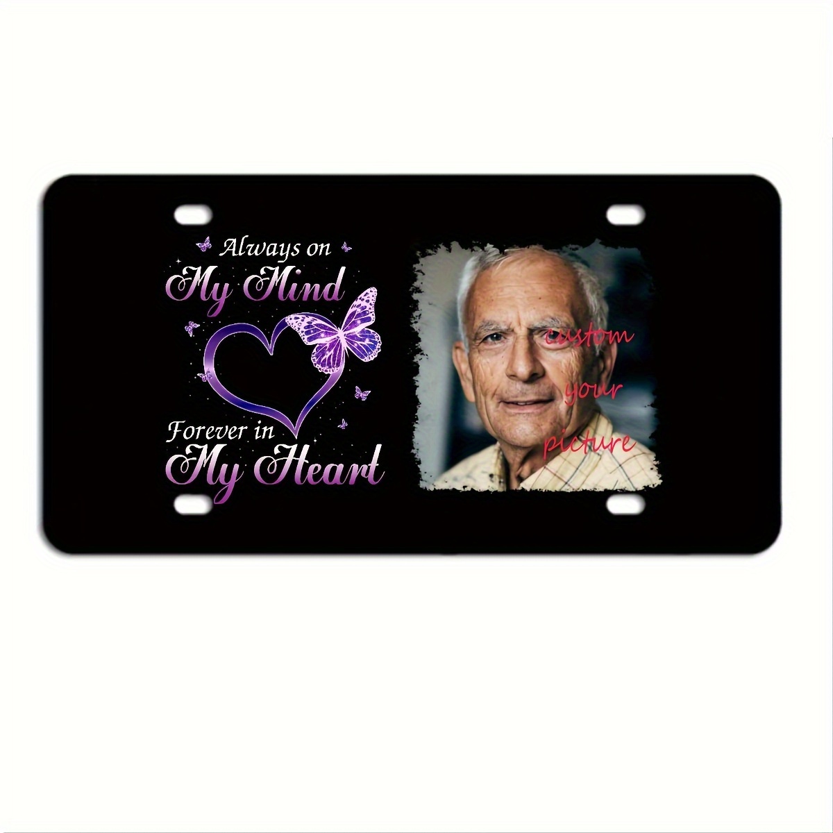 

(customized) Forever In My Heart Butterfly Memorial Personalized Photo License Plates, Decorative Car Front Metal Car Plate License Plate Vanity Tag Noverlty License Plate 6x12 Inch