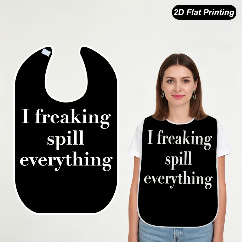 TEMU 1pc Adult Bib, Unisex And Elderly Use, "spill Everything" Text Black 2d Flat Printed Table Apron, For Adult Feeding, Parties, Dining, And Home