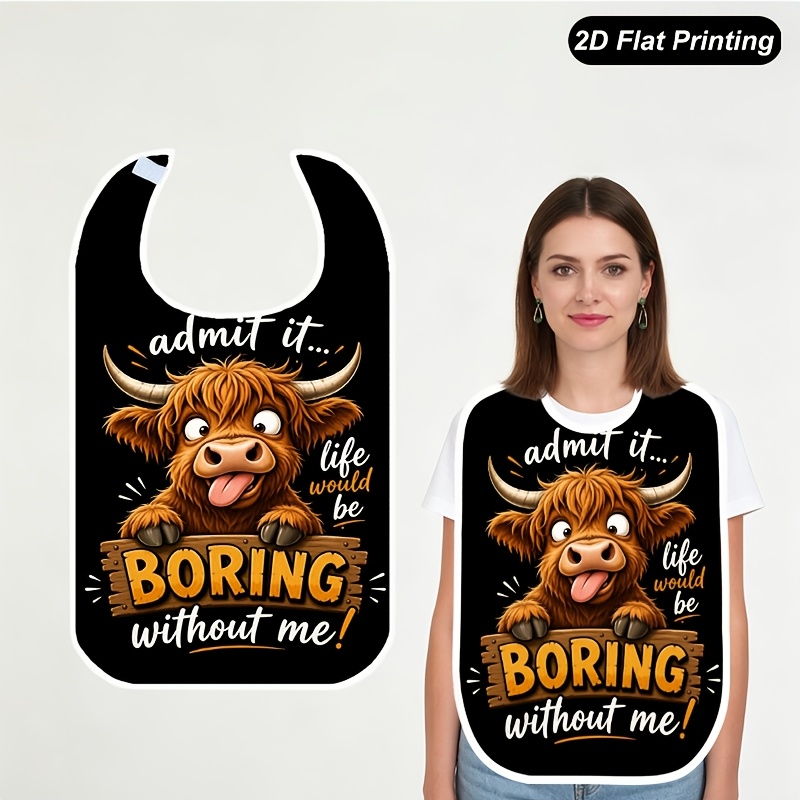 TEMU 1pc Adult Bibs For Women Men And Elderly, Funny Highland Cow Quote 2d Flat Print Dining Apron, Feeding Bib For Adults, Parties, Dining, And Home