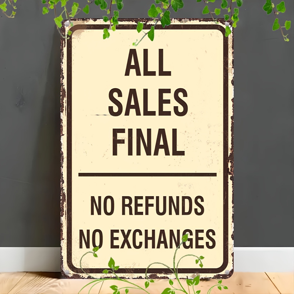 

Aluminum Decorative Sign "all Purchases Final - No Exchanges" - Multipurpose Wall-hanging Plaque, Uv Printed, English Text, Weather-resistant, Pre-drilled, 20x30cm