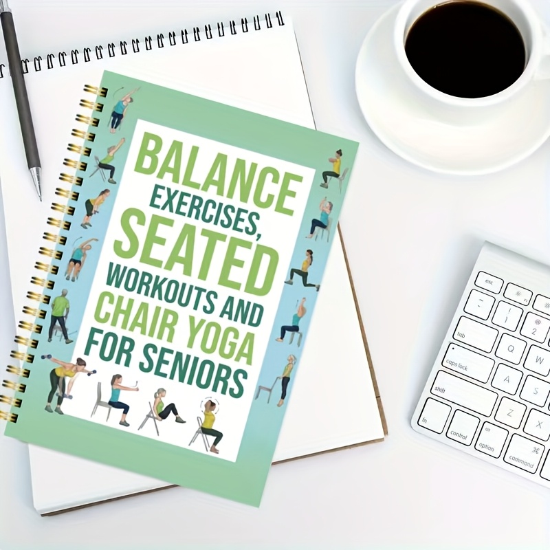 50-Page Chair Yoga Exercise Book for Seniors & Adults - Elderly Seated Yoga Poses Guide with Chair Squats, Balance Training & Stretching - Spiral Bound-like Binding (No Binding Removal) - Home, Gym, Nursing Home Fitness Log & Planner - Image 9