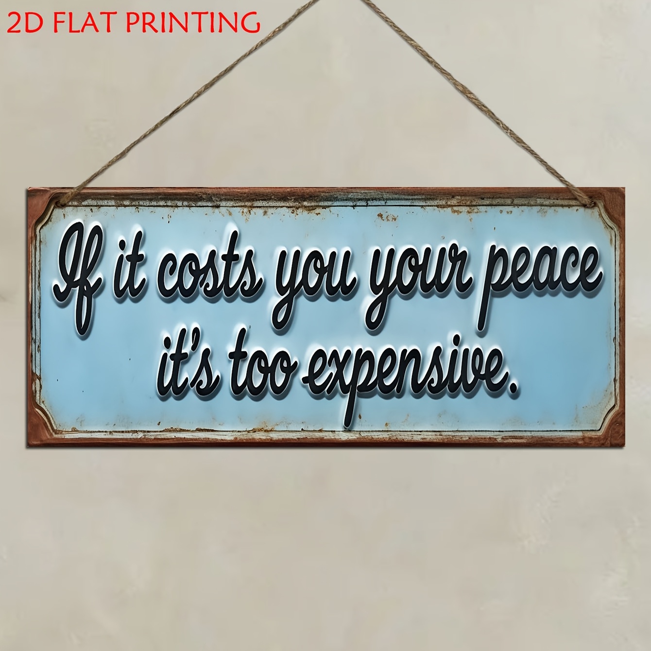 TEMU 2d Flat, 1pc Wooden Decorative Sign & Plaque, "if It Costs You Your Peace It's Too Expensive" Wall Decor, Suitable For Homes, Offices, Cafes,