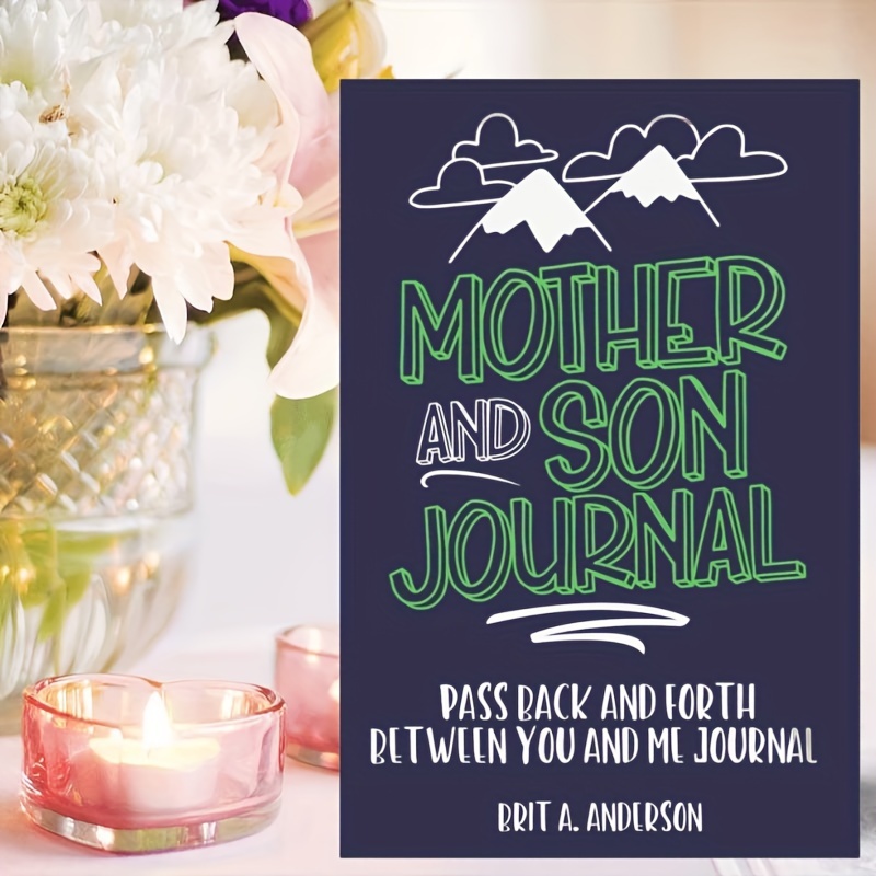 

Mother And Son : Mom And Son Journals For Teenage Boys, And For Boys, And .