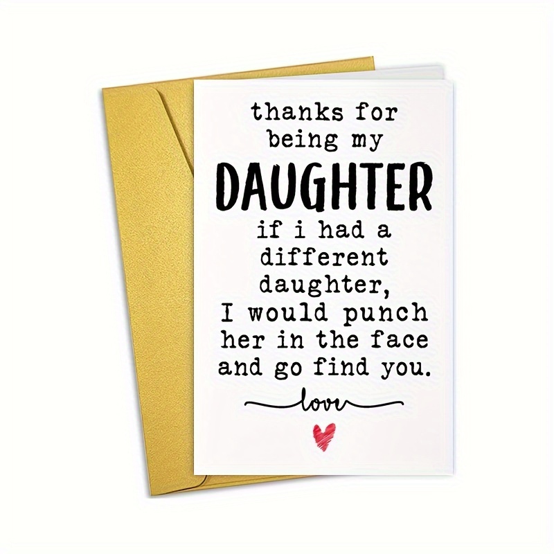 If I Had A Different Daughter I Would Punch Her Card - Funny Daughter Birthday Greeting Card