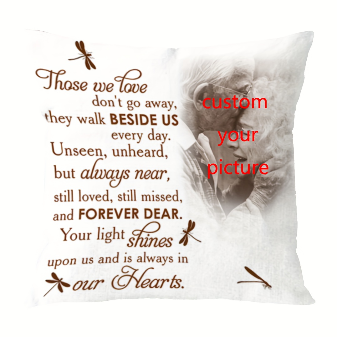 

Custom 18x18 Inch Plush Throw Pillow Cover - Personalized Memorial & Love , Single-sided Print, Zip Closure, Hand Wash Only - Home Decor
