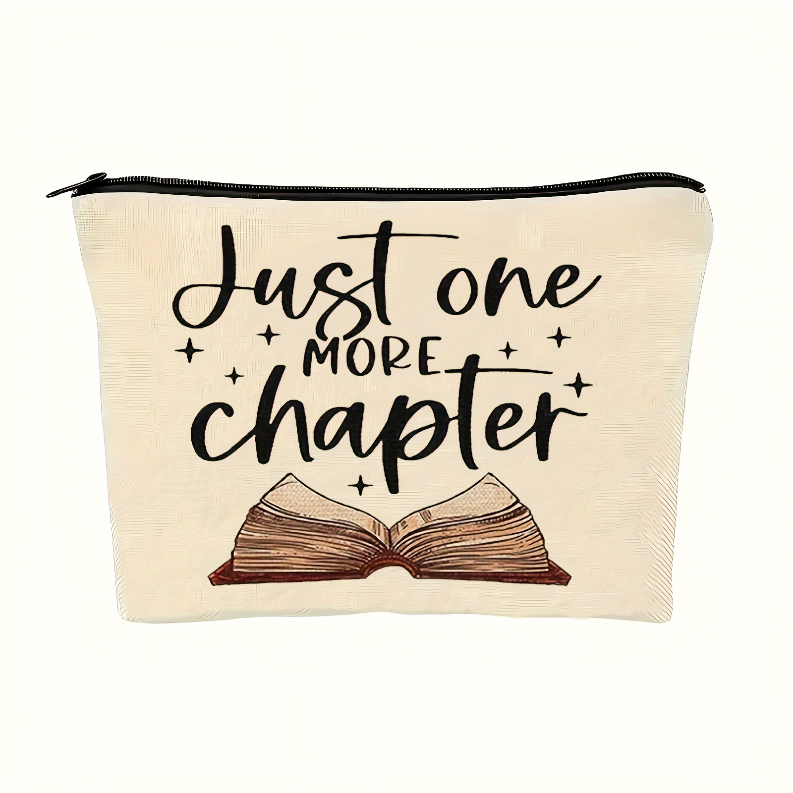 

Women's "just 1 More Chapter" Cosmetic Bag - Book Lovers Themed Zip Pouch For Readers, Librarians | Non- Polyester | Formaldehyde-free | Portable Makeup Bag For Travel