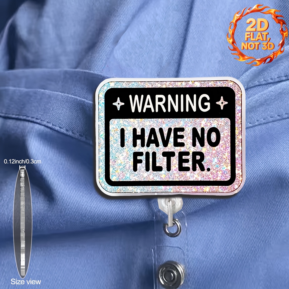 TEMU 1 Porte-badge acrylique amusant "Je ne filtre pas" avec clip rétractable - Design plat 2D , matériau durable, idéal pour , les infirmières, les